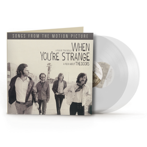 When You're Strange - Film Soundtrack [2 LP Clear Vinyl]