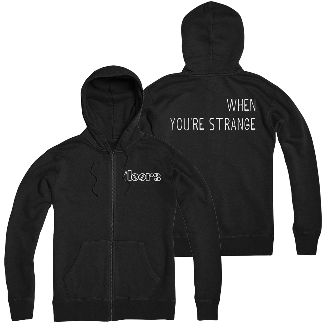When You're Strange Zip Hoodie