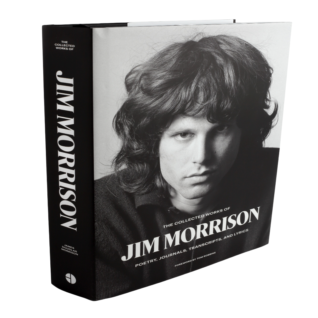 The Collected Works of Jim Morrison [Hardcover Book]