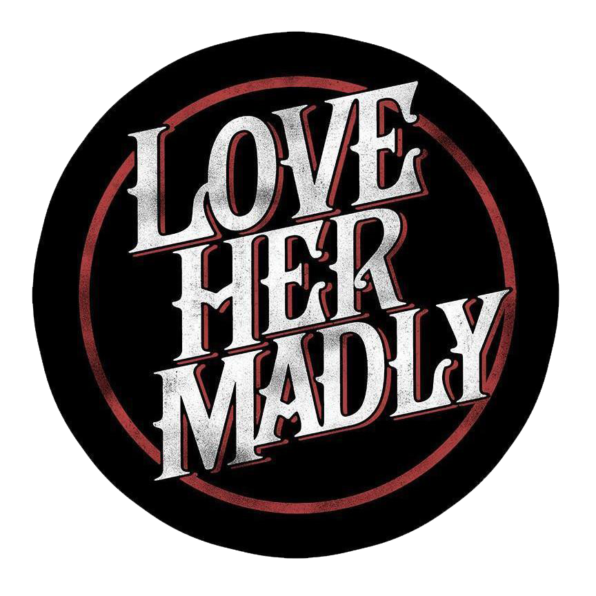 Love Her Madly Sticker