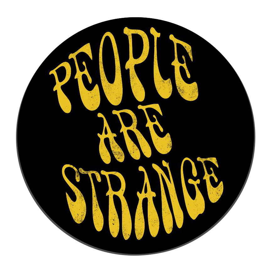 People Are Strange Magnet